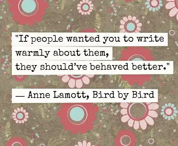 Writing memoir: Three things to learn from Anne Lamott