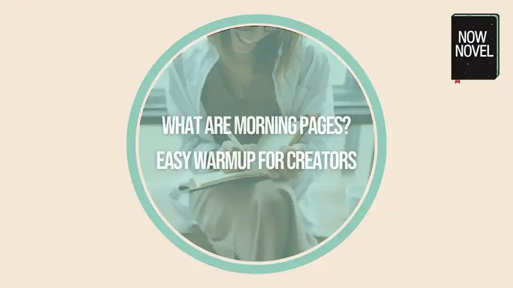 What are morning pages?  Easy warmup for creators