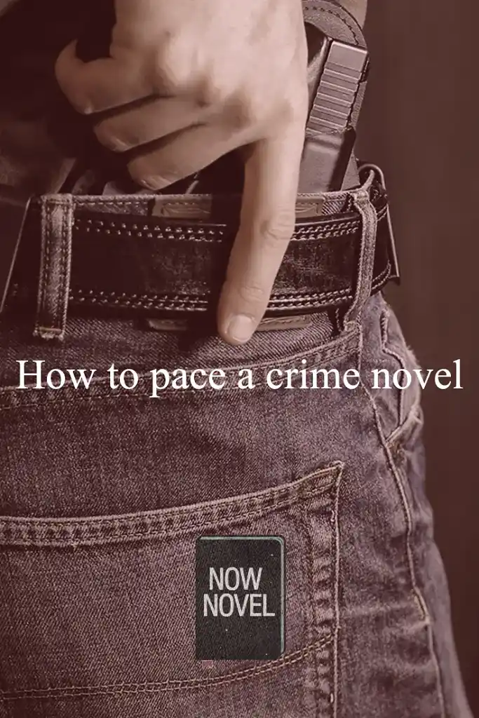 How to pace a crime novel