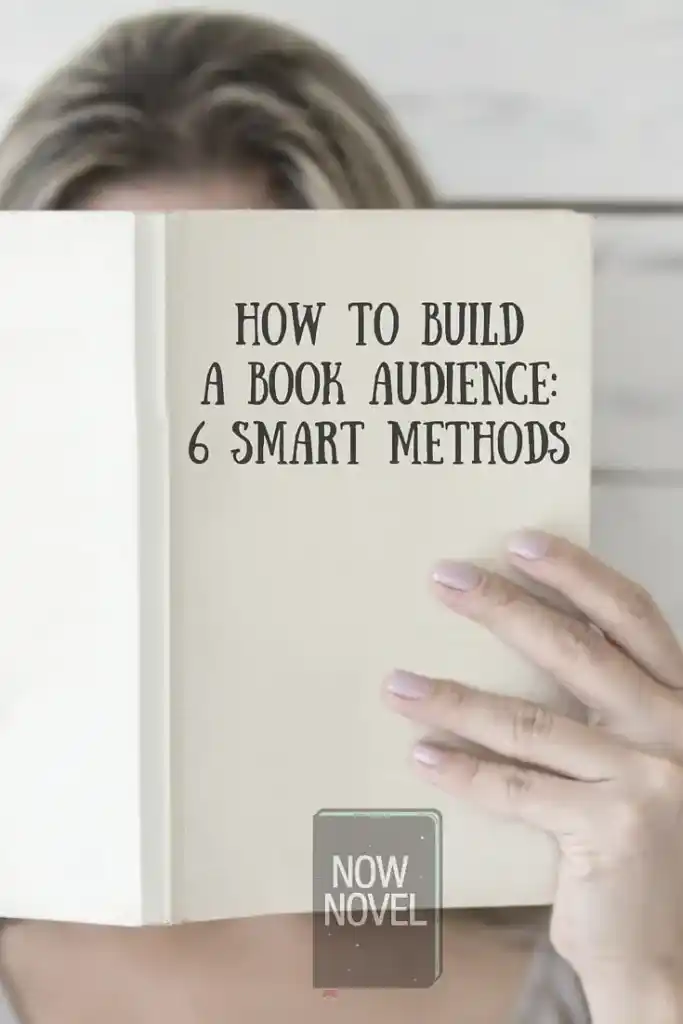 How to build a book audience: 6 smart methods