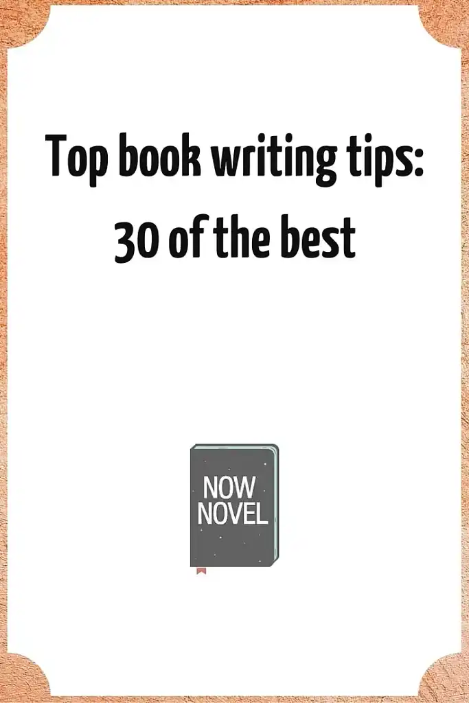 30 top book writing tips from the best blogs