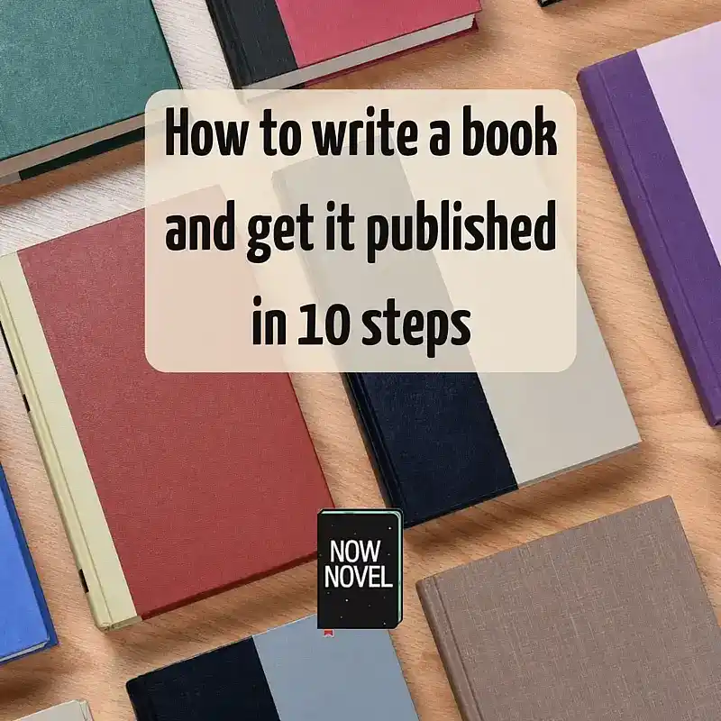 How to write a book and get it published in 10 steps