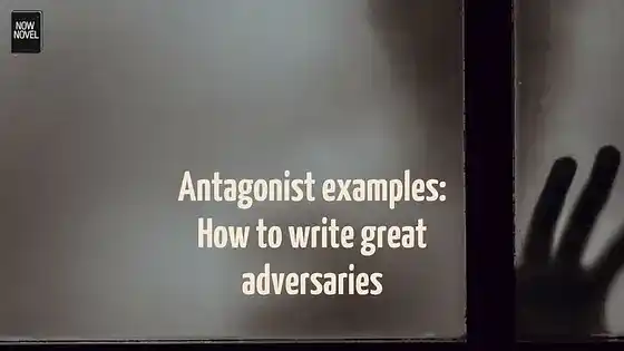 Antagonist examples: How to write great adversaries