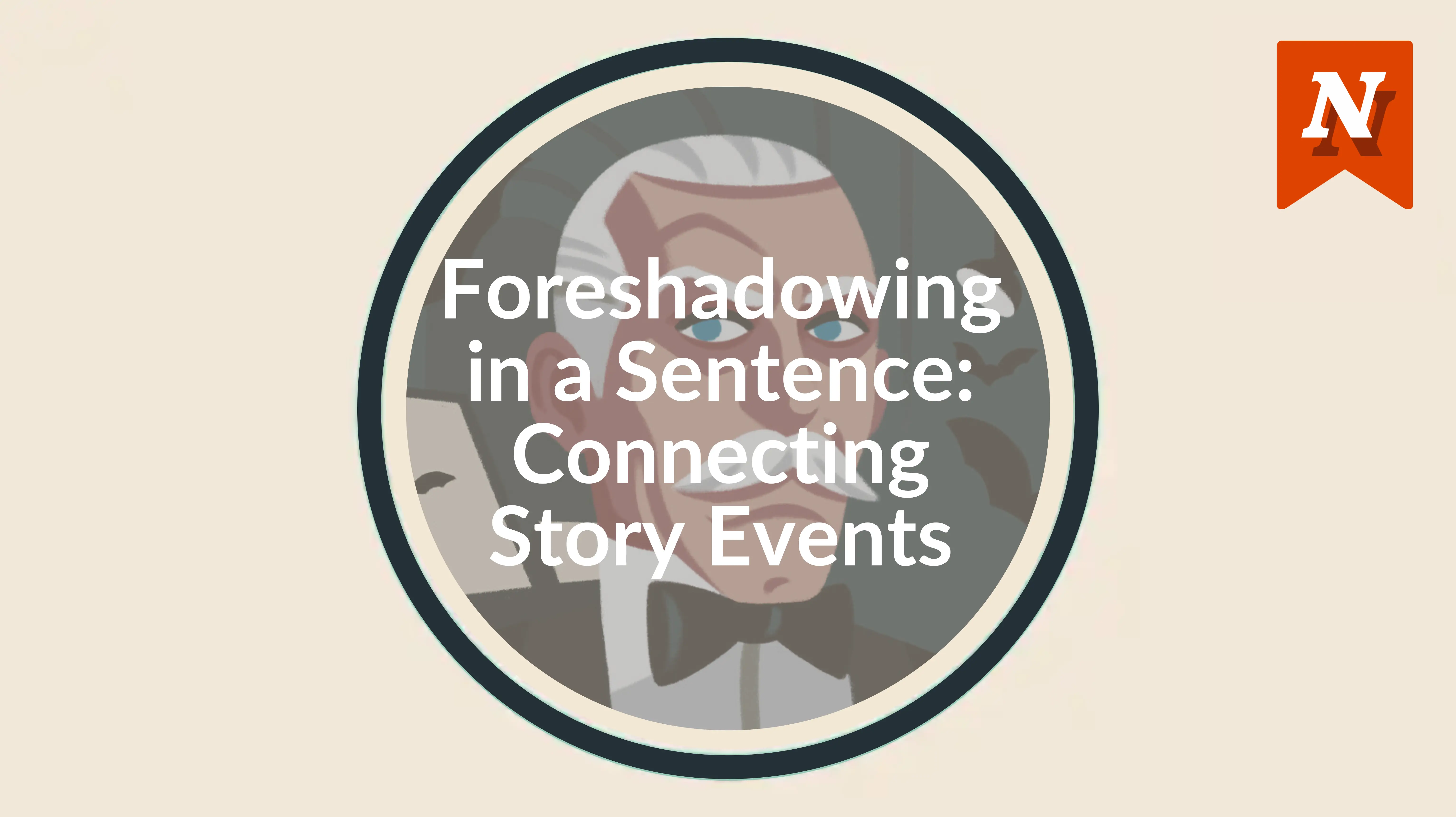 Foreshadowing in a sentence: Connecting story events