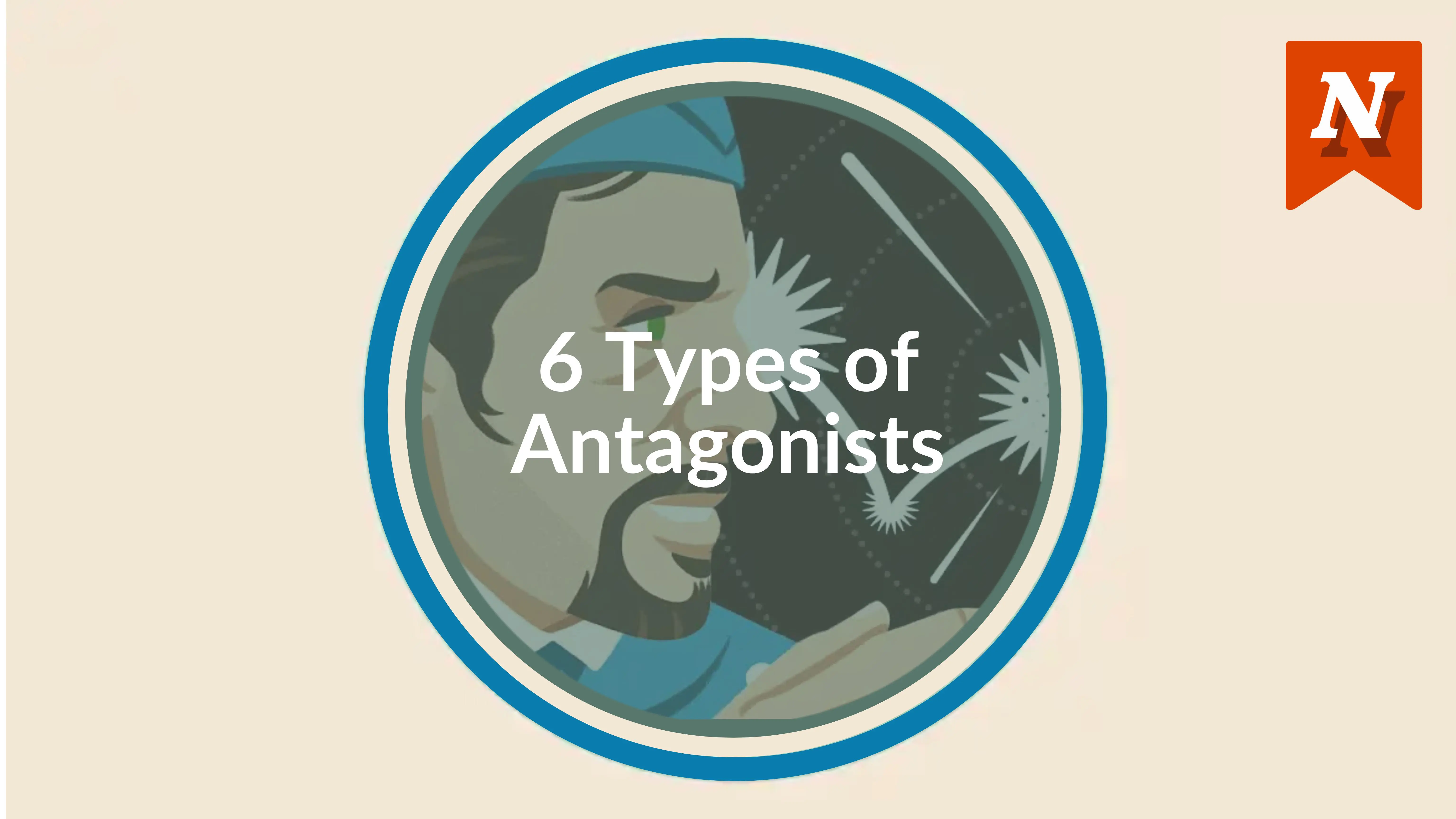 6 Types of Antagonists in Storytelling (With Examples)