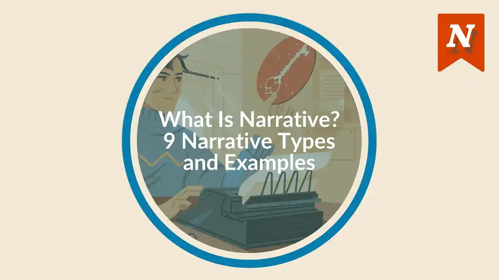 What is narrative? 9 narrative types and examples