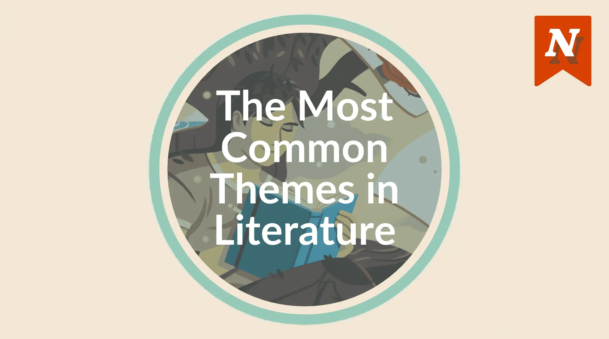 The 20 Most Common Themes in Literature (With Examples)