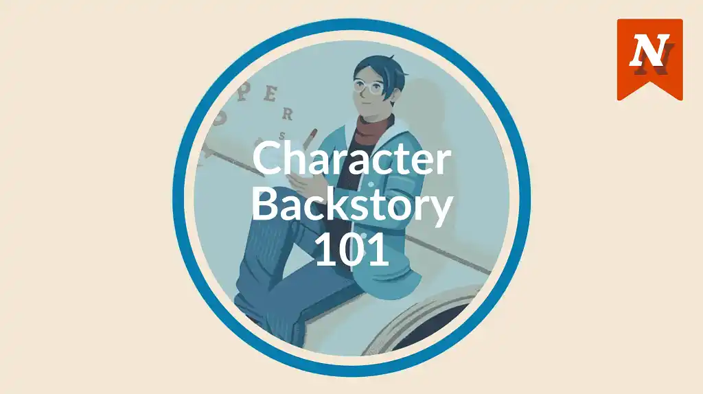 Character Backstory: What Is It? And How to Write It