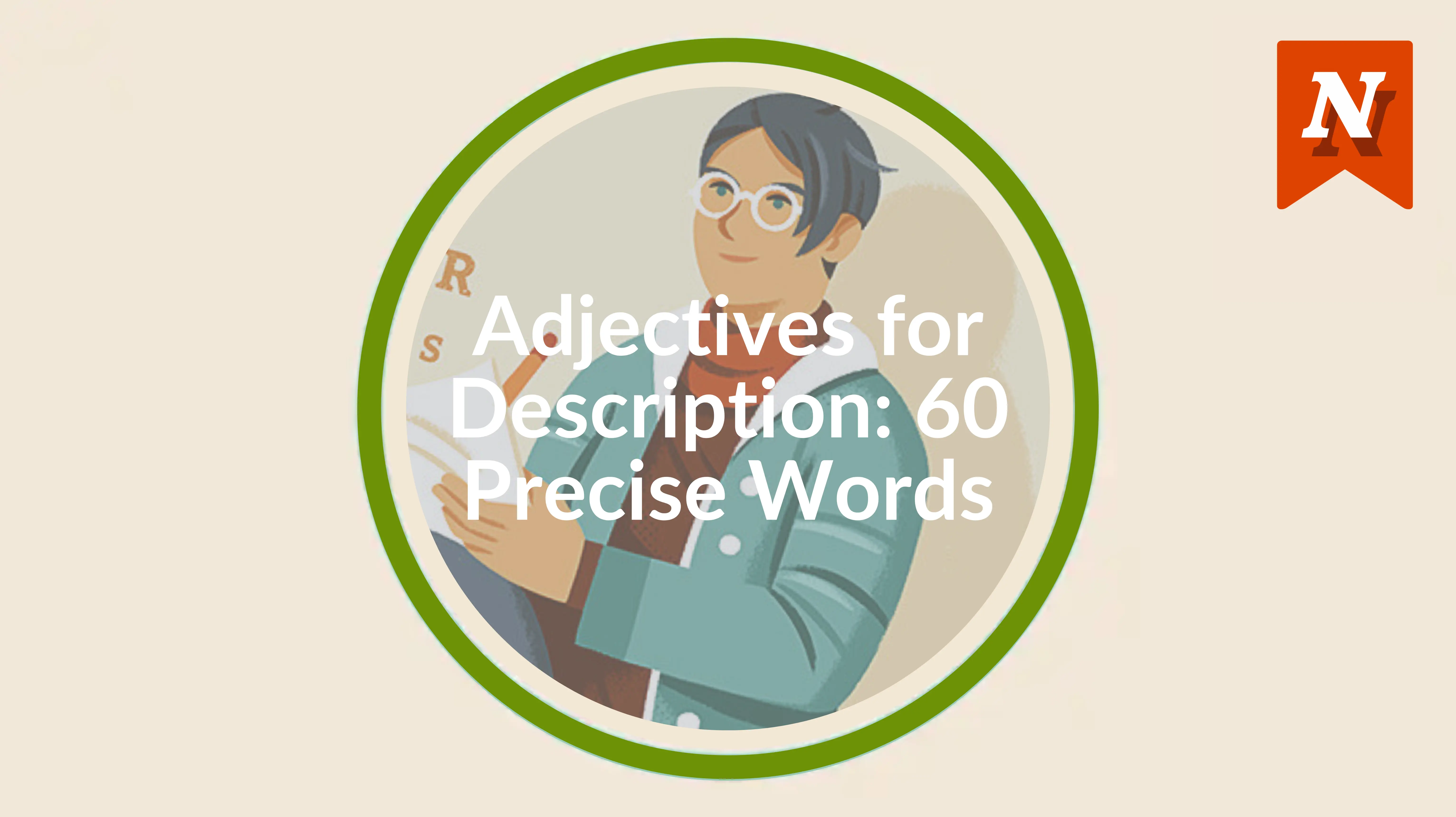 Adjectives for description: 60 precise words