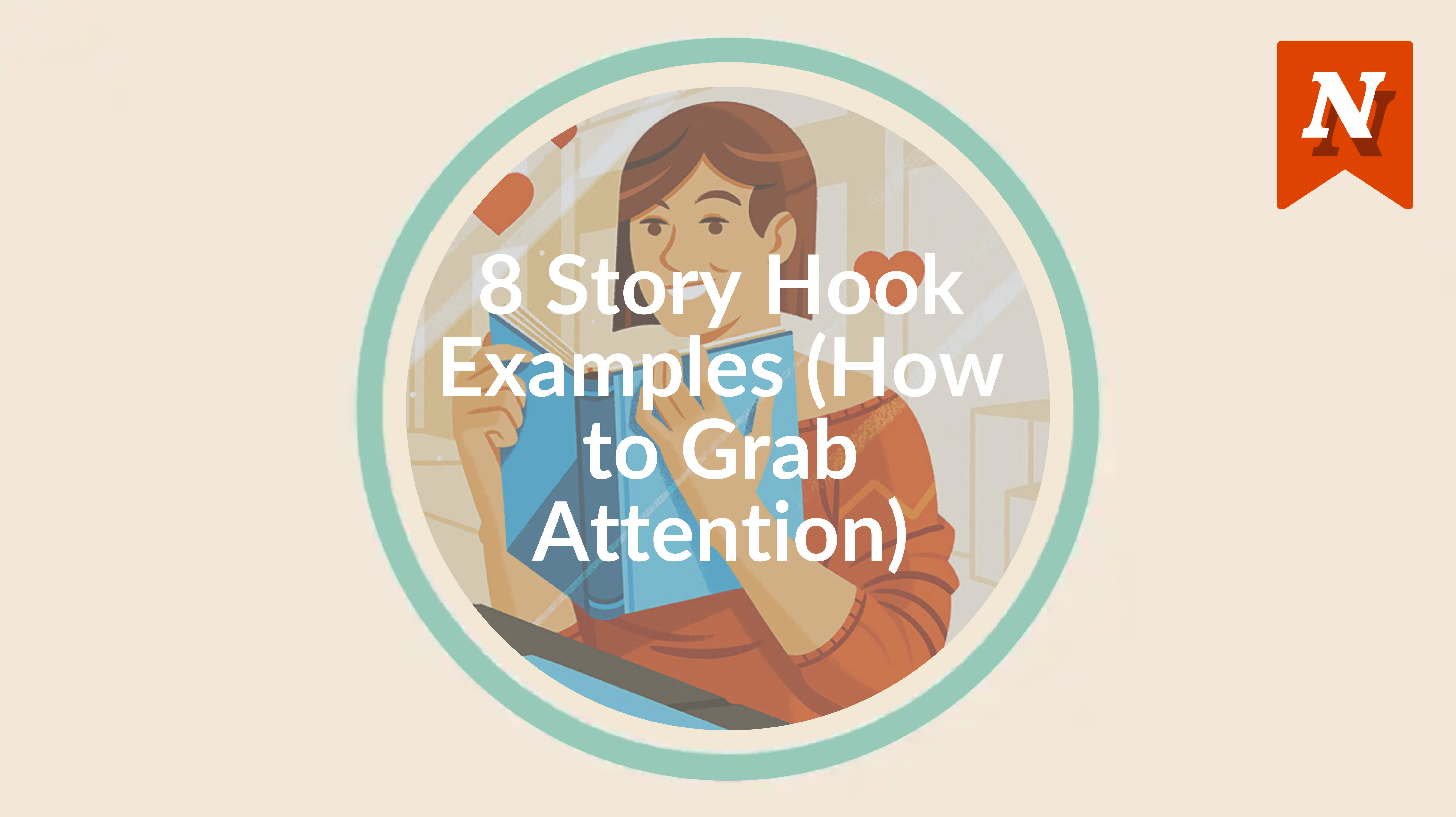 8 story hook examples (how to grab attention)