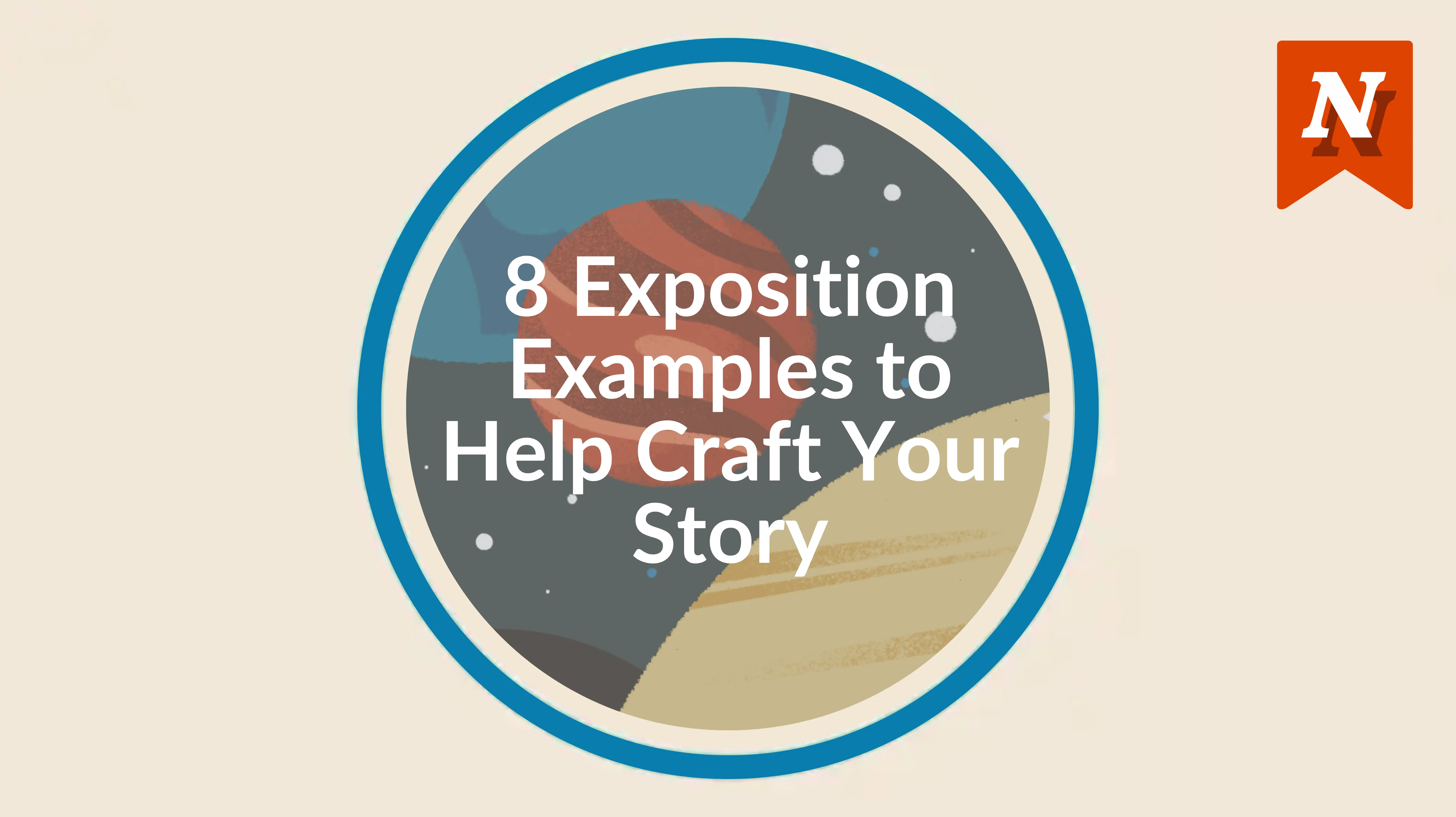 8 Exposition Examples to Help Craft Your Story