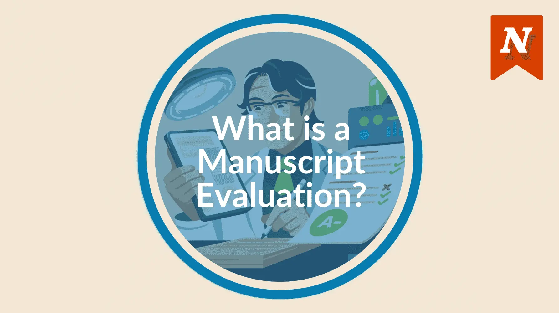 Manuscript Evaluation: What Is It? And Where to Get One