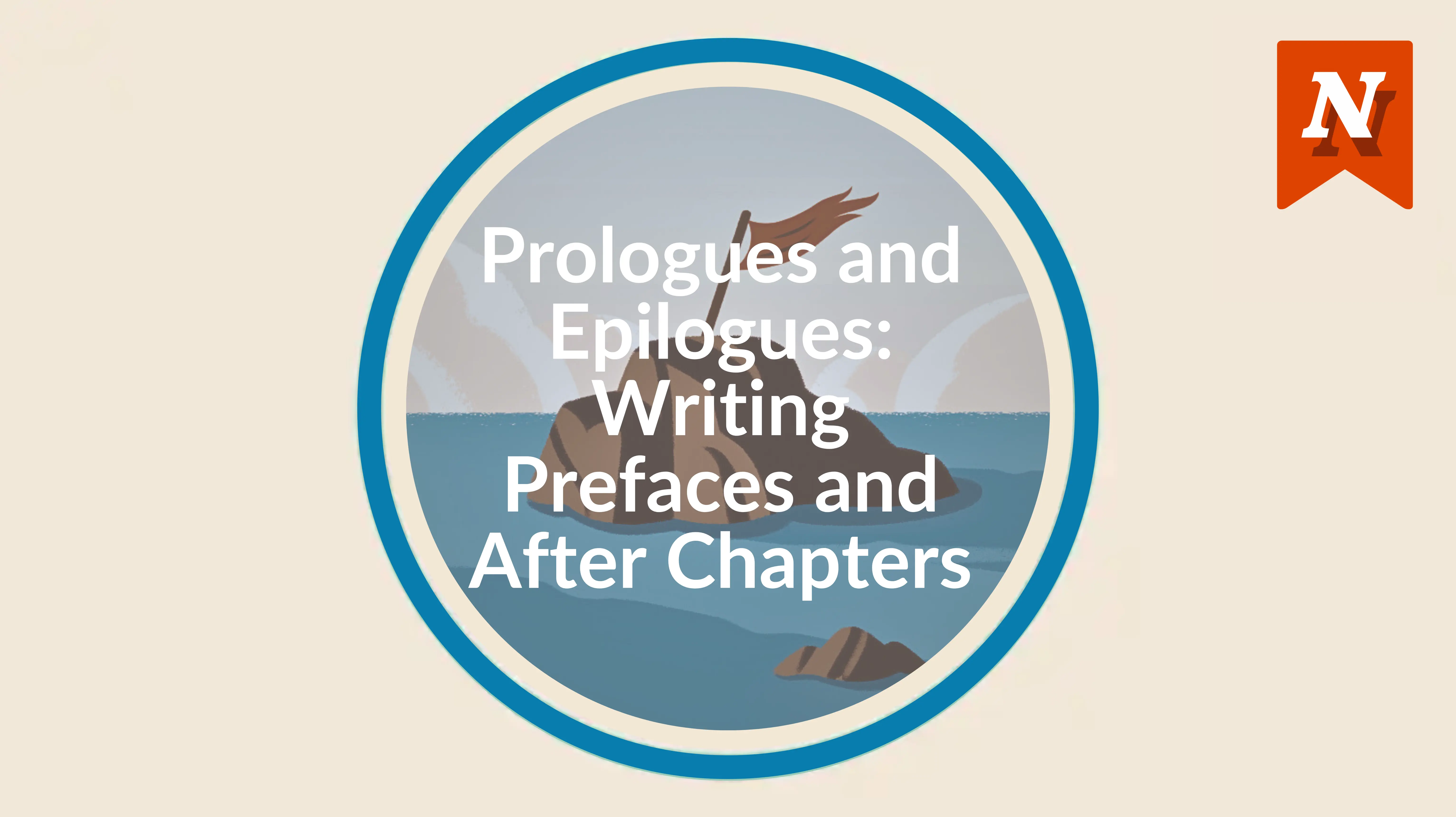 Prologues and epilogues: Writing prefaces and after chapters