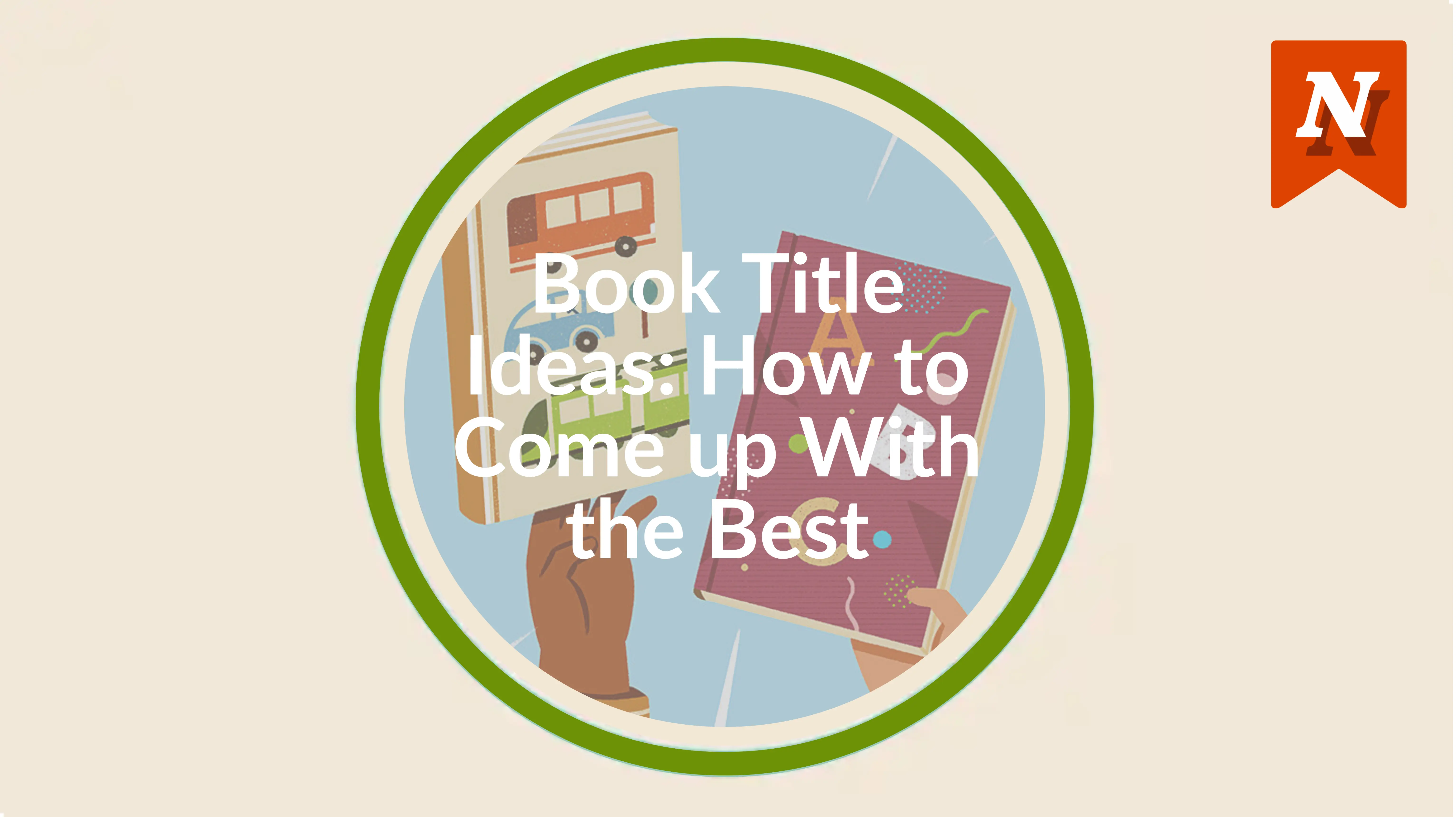 Book title ideas: How to come up with the best