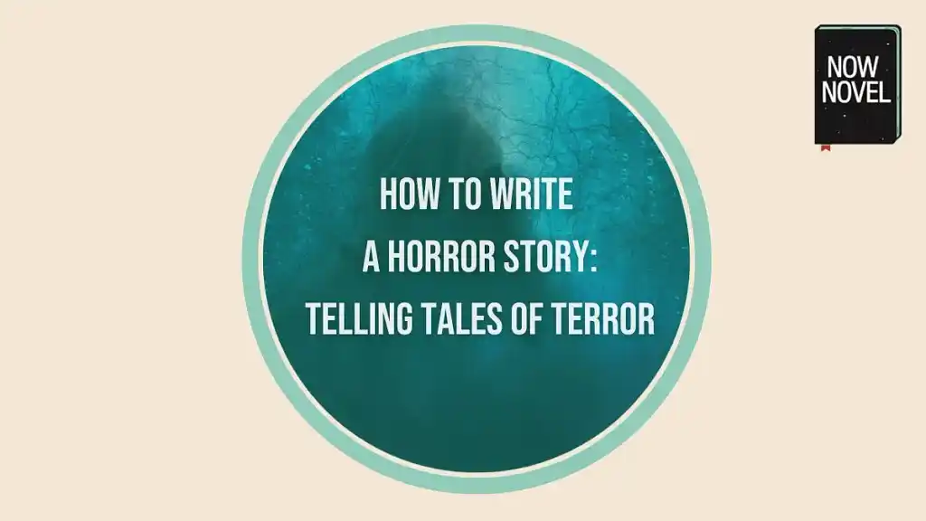 How to write a horror story: Telling tales of terror