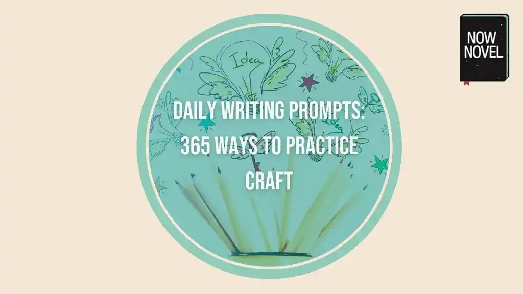 Daily writing prompts: 365 ways to practice craft