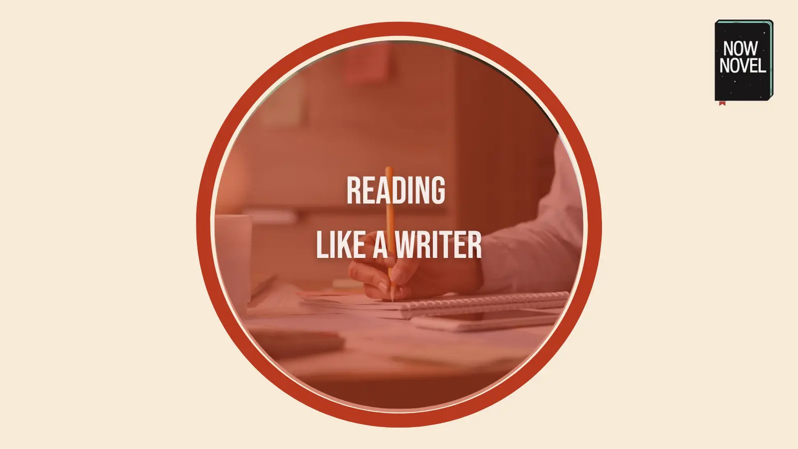 The benefits of reading like a writer
