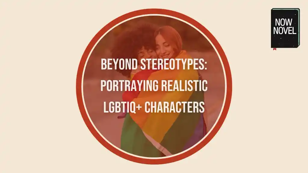 Beyond stereotypes: portraying realistic LGBTIQ+ characters