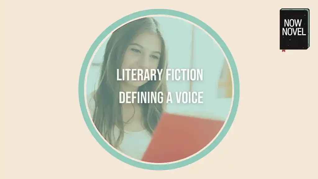 What is literary fiction? How to develop a literary voice