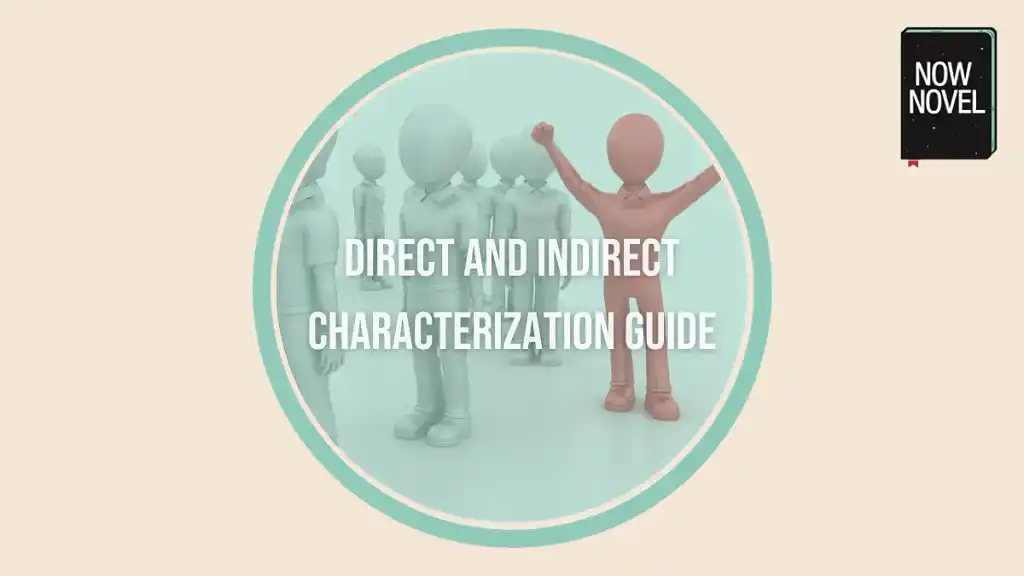 Direct vs indirect characterization: How to show and tell