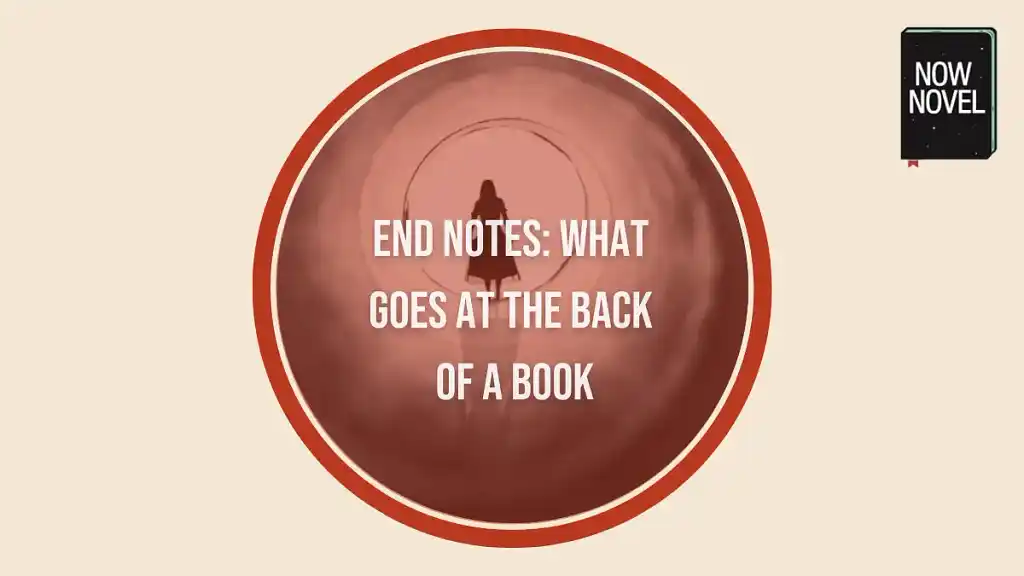 End notes: what goes at the back of a book