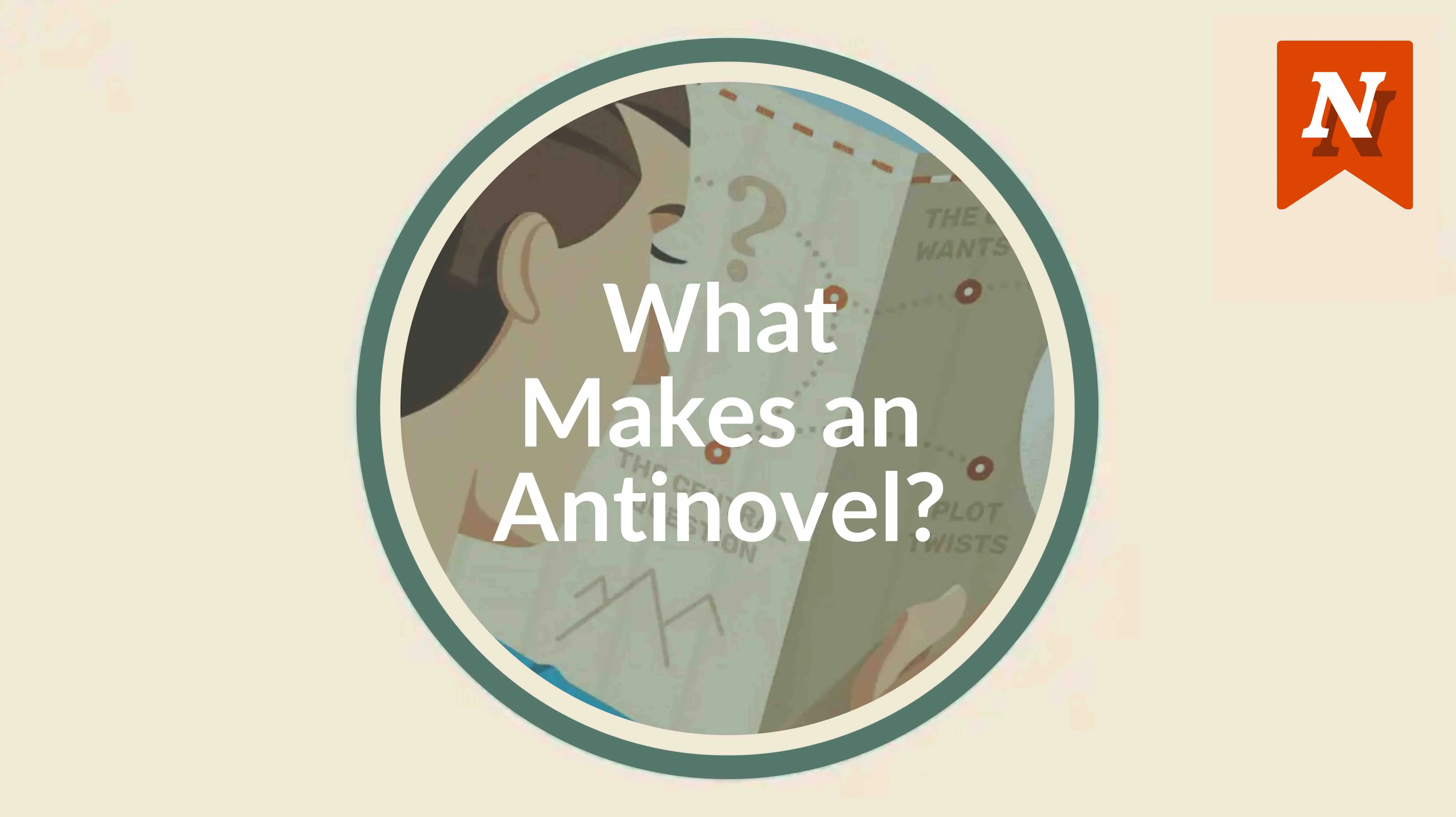What Makes an Antinovel? 6 Key Elements and Examples