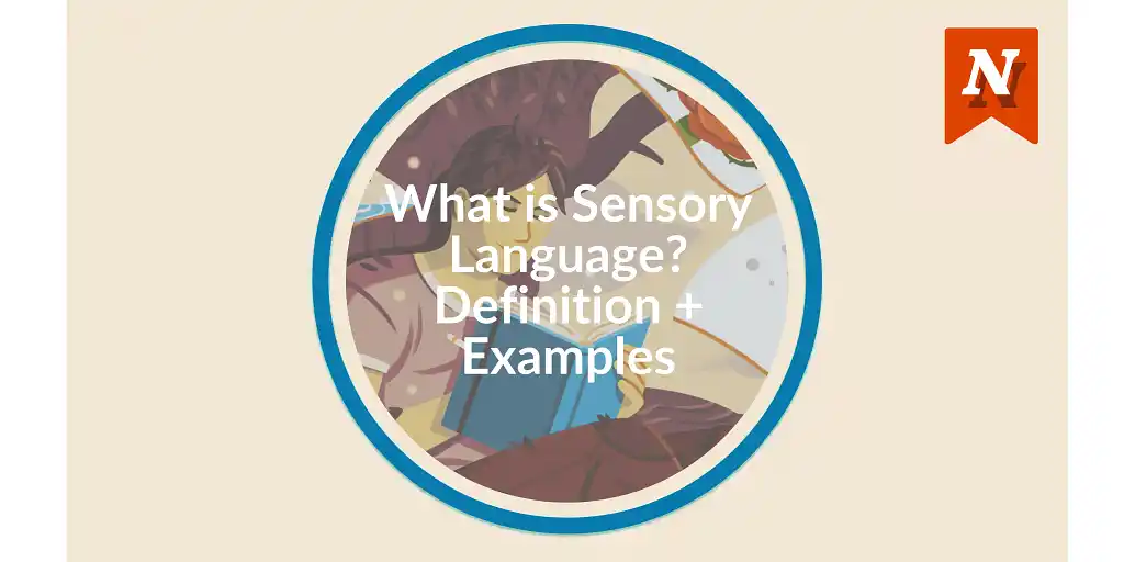 What is Sensory Language? Definition + Examples