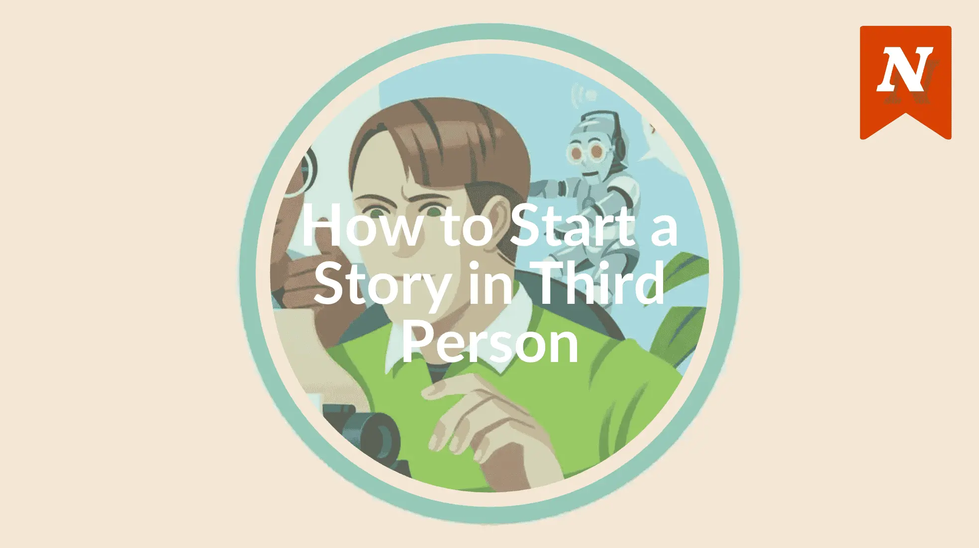 How to Start a Story in Third Person
