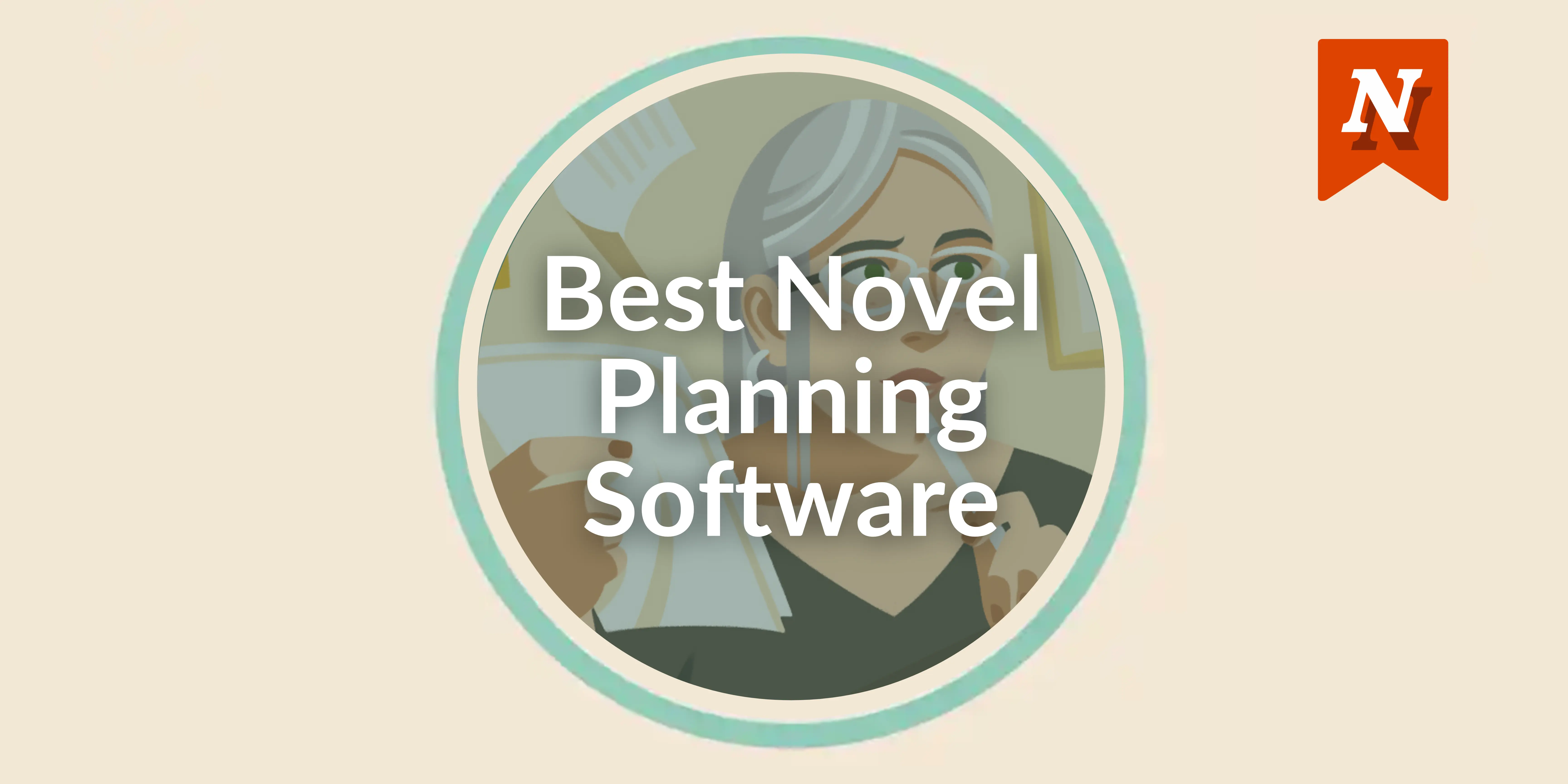 7 Best Novel Planning Software Tools for Authors Today