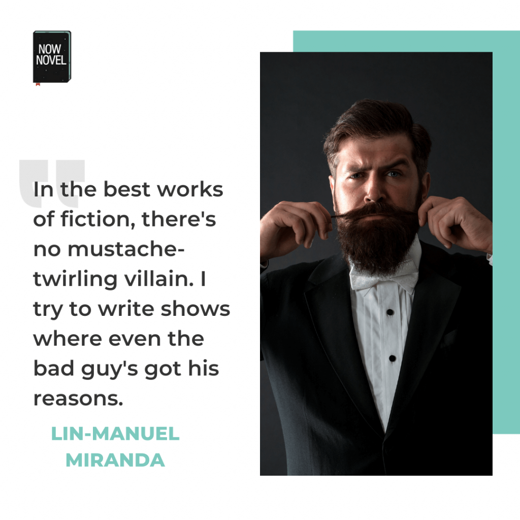 Lin-Manuel Miranda says even the bad guy's got his reasons.